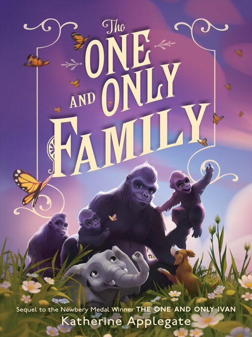 Title details for The One and Only Family by Katherine Applegate - Available